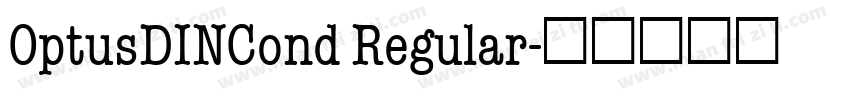 OptusDINCond Regular字体转换